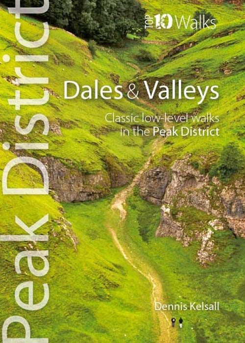 Top 10 Walks: Peak District: Dales and Valleys